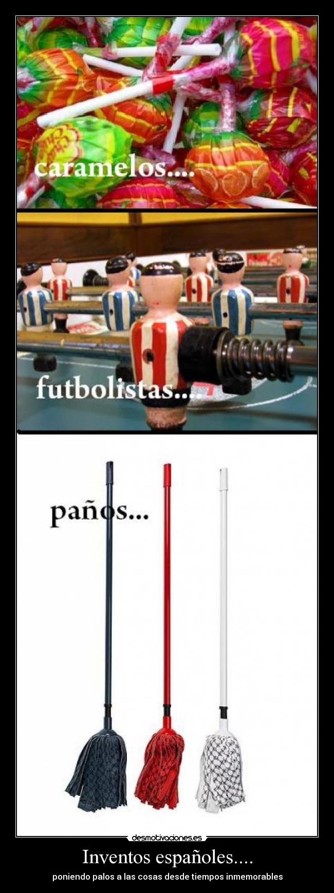 Inventos españoles.... - poniendo palos a las cosas desde tiempos inmemorables