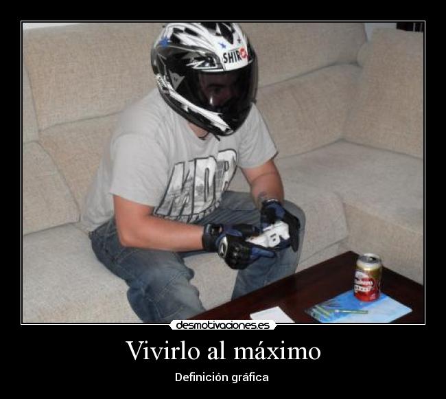 Vivirlo al máximo -