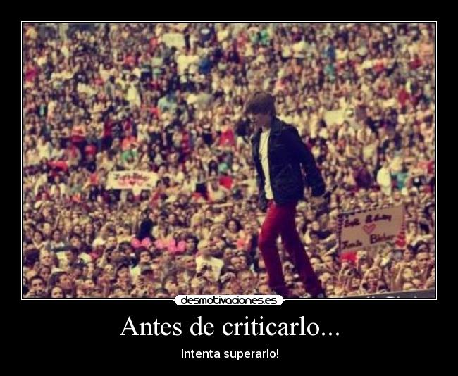 Antes de criticarlo... -