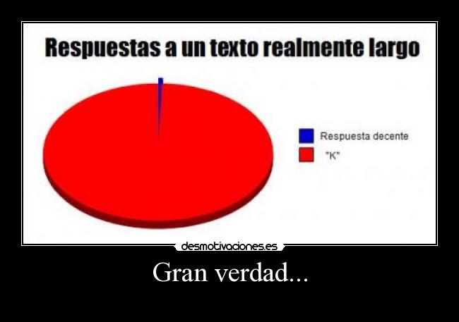 Gran verdad... - 