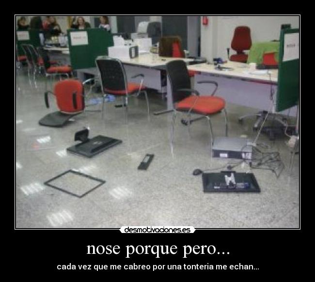 nose porque pero... -