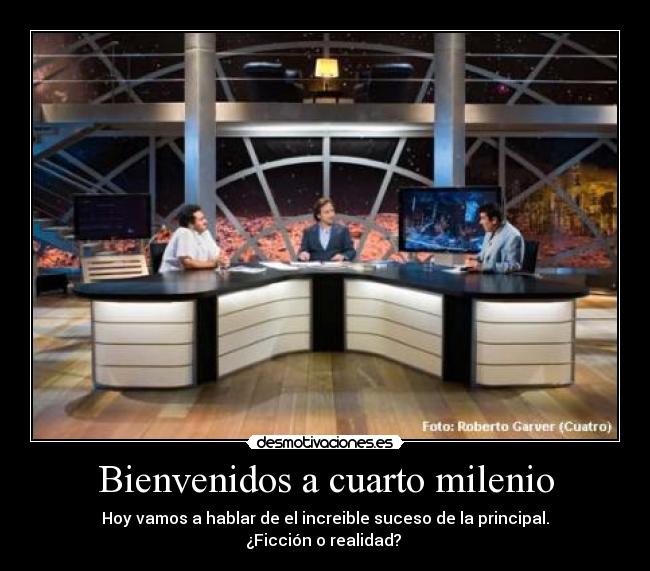 Bienvenidos a cuarto milenio -