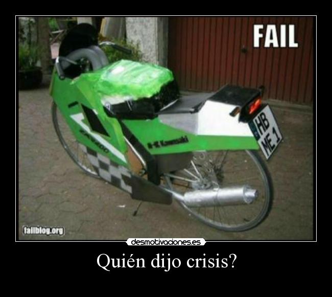 Quién dijo crisis? - 