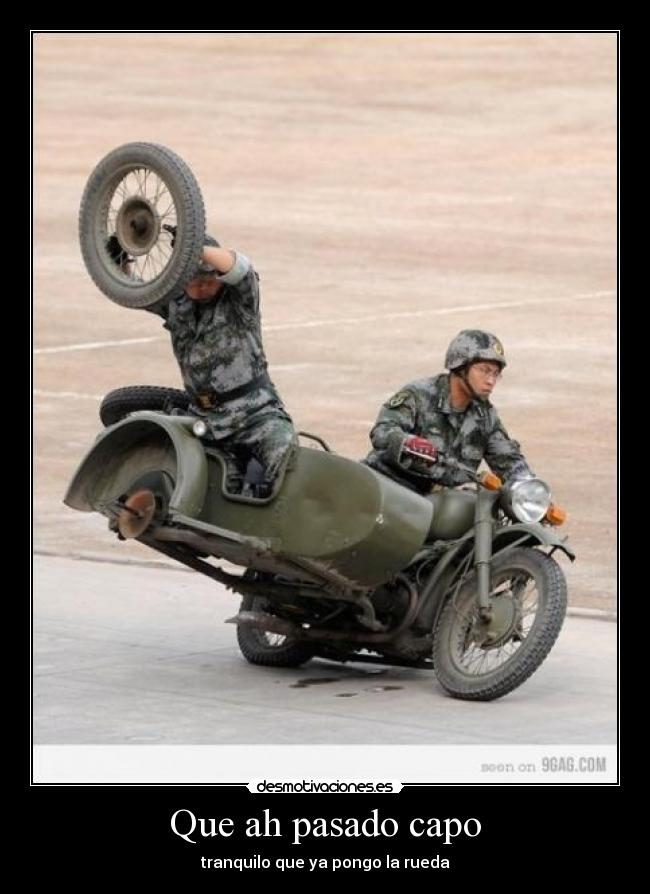 Que ah pasado capo - tranquilo que ya pongo la rueda