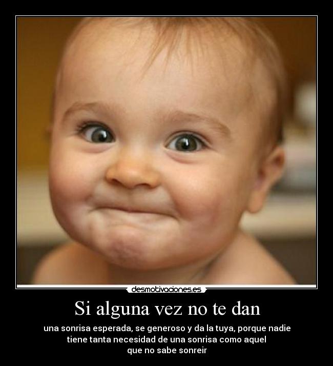 Si alguna vez no te dan - 