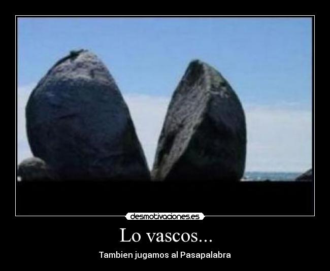 Lo vascos... - 