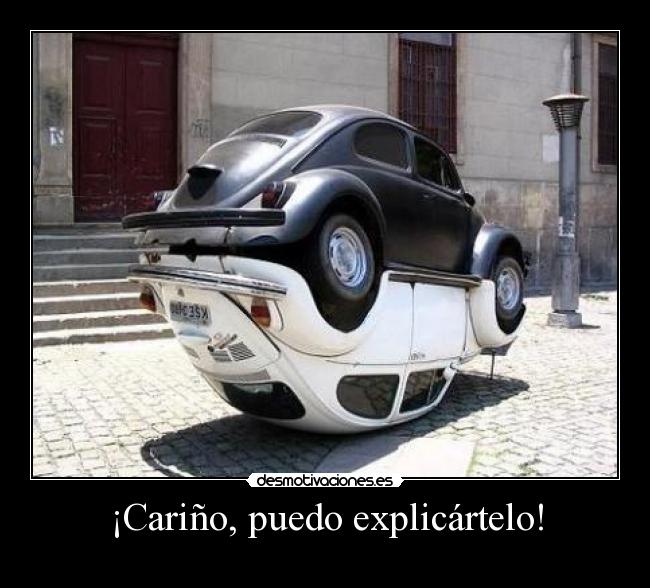¡Cariño, puedo explicártelo! -