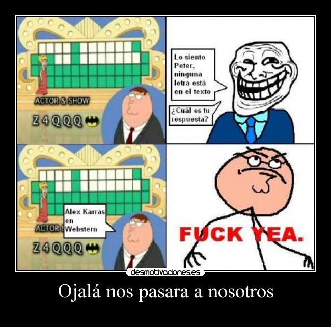 Ojalá nos pasara a nosotros - 