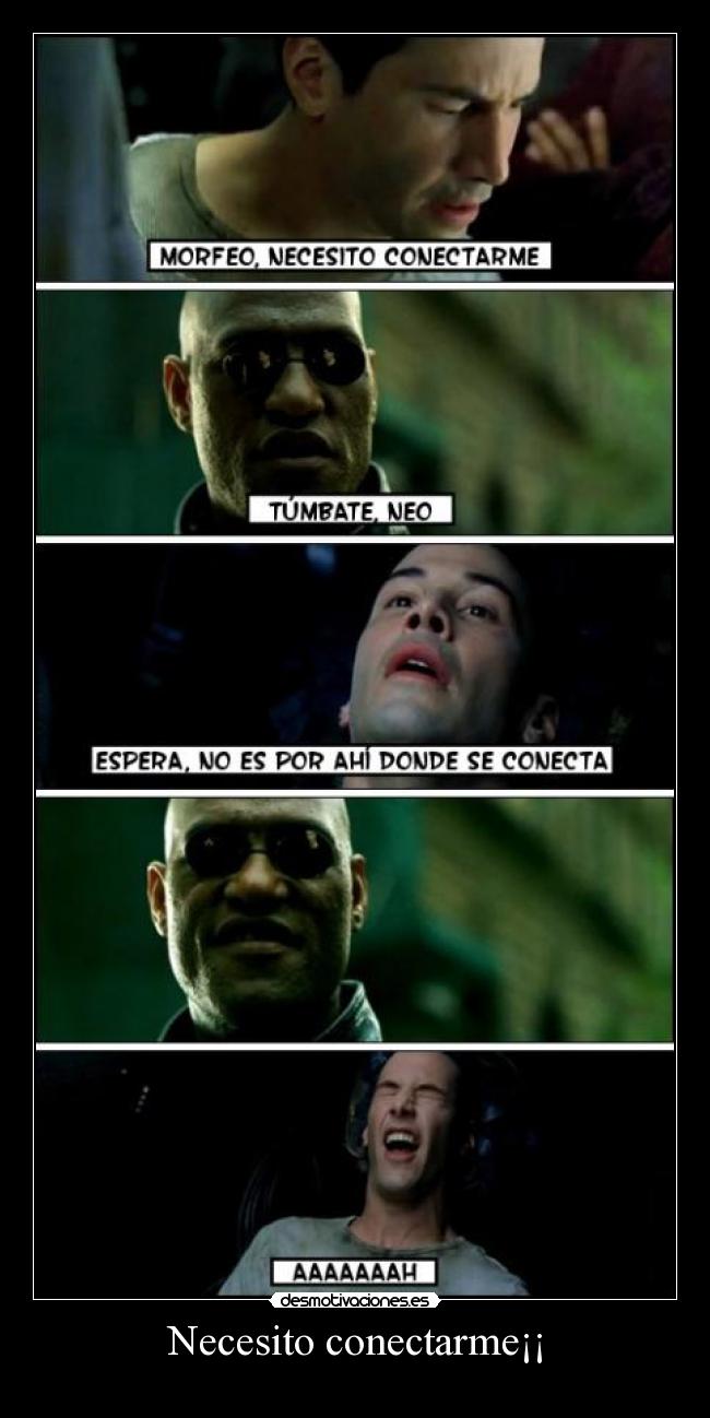 Necesito conectarme¡¡ -