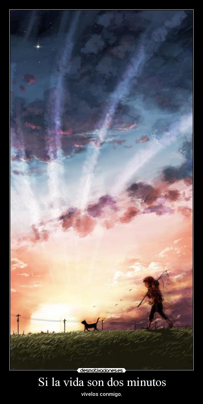 Si la vida son dos minutos -