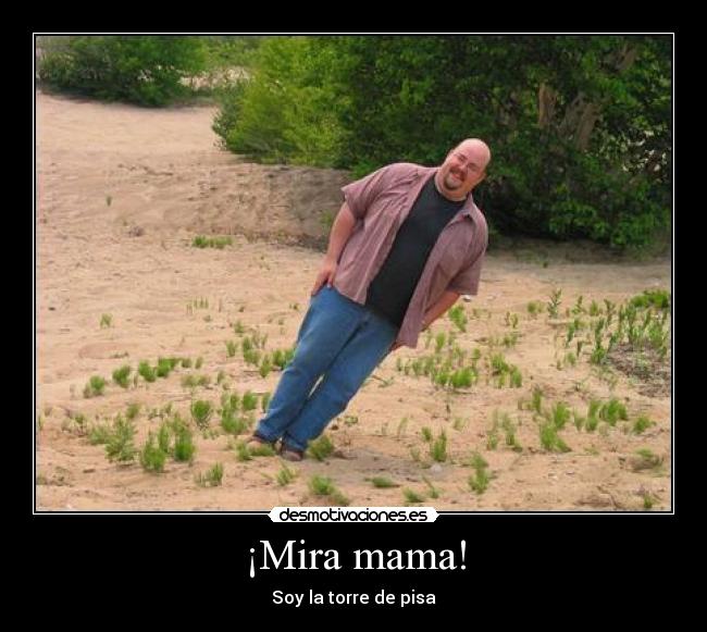 ¡Mira mama! -