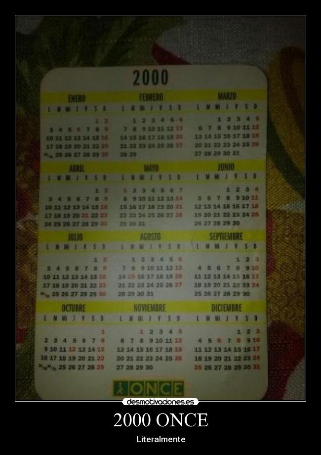 2000 ONCE - Literalmente
