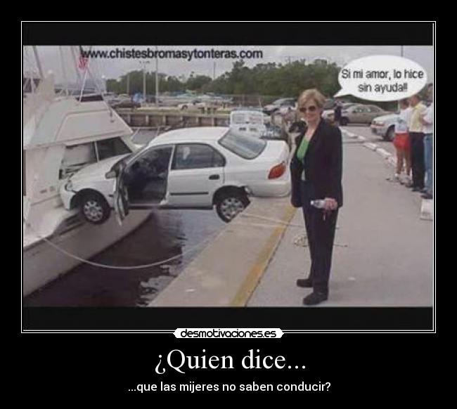 ¿Quien dice... -