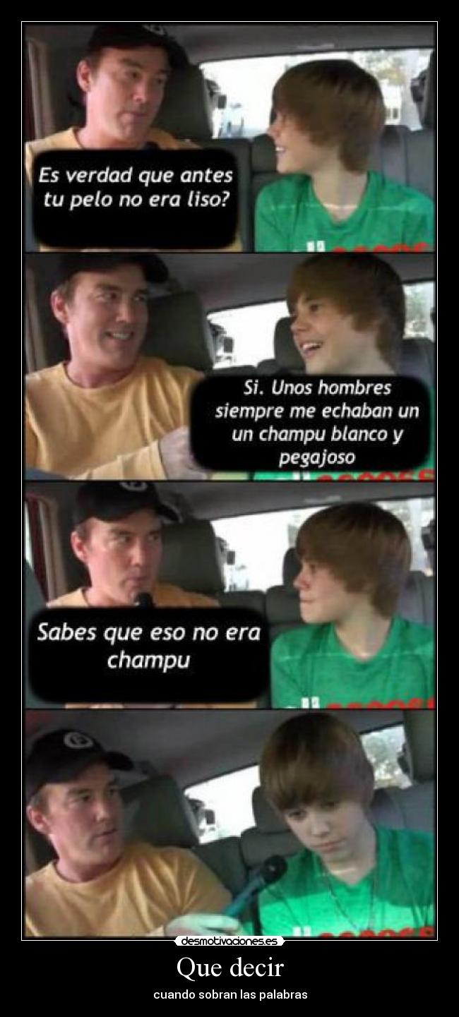 Que decir - cuando sobran las palabras