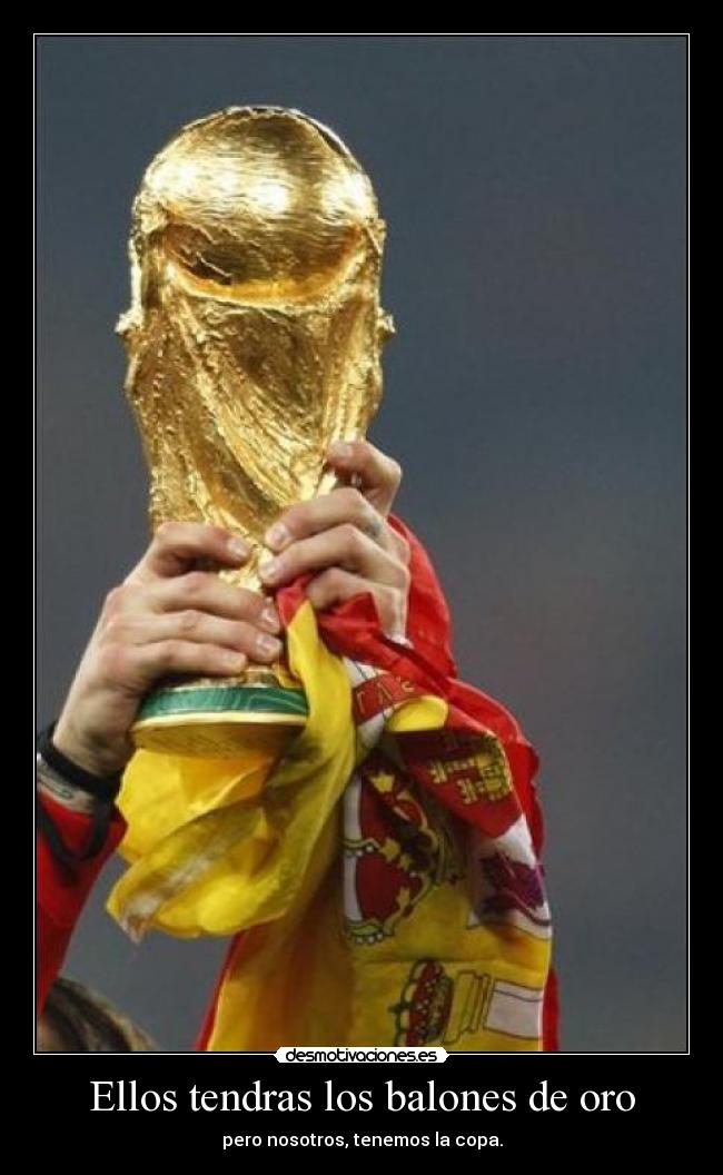 Ellos tendras los balones de oro -