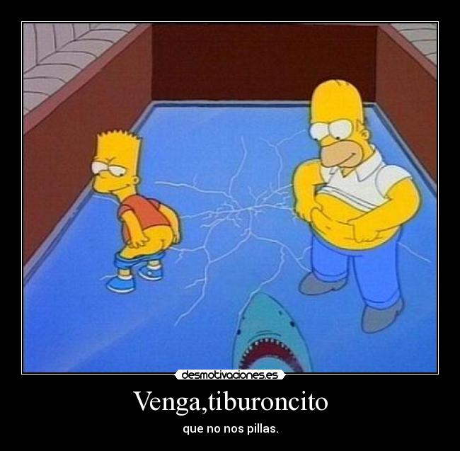 carteles homer bart tiburon desmotivaciones