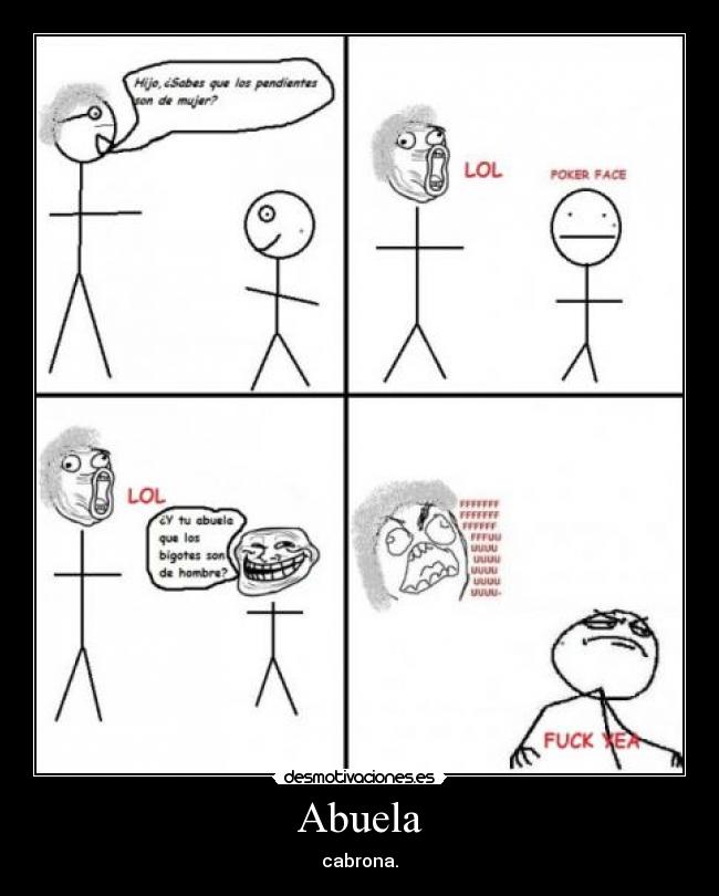 Abuela - cabrona.
