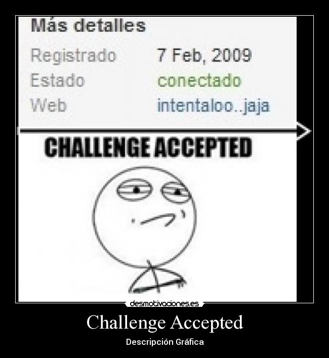 Challenge Accepted - 