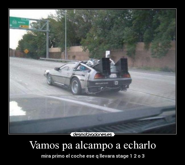 Vamos pa alcampo a echarlo - 