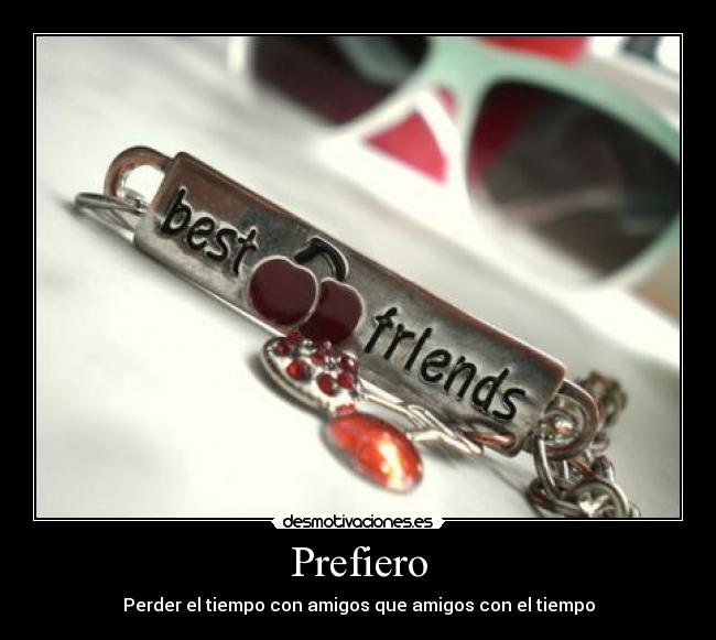 Prefiero -