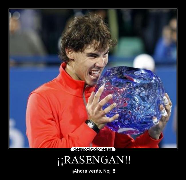 carteles rasengan nadal desmotivaciones