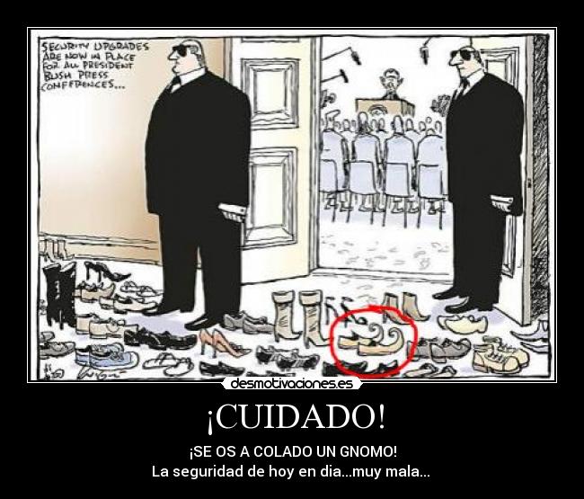 ¡CUIDADO! - 