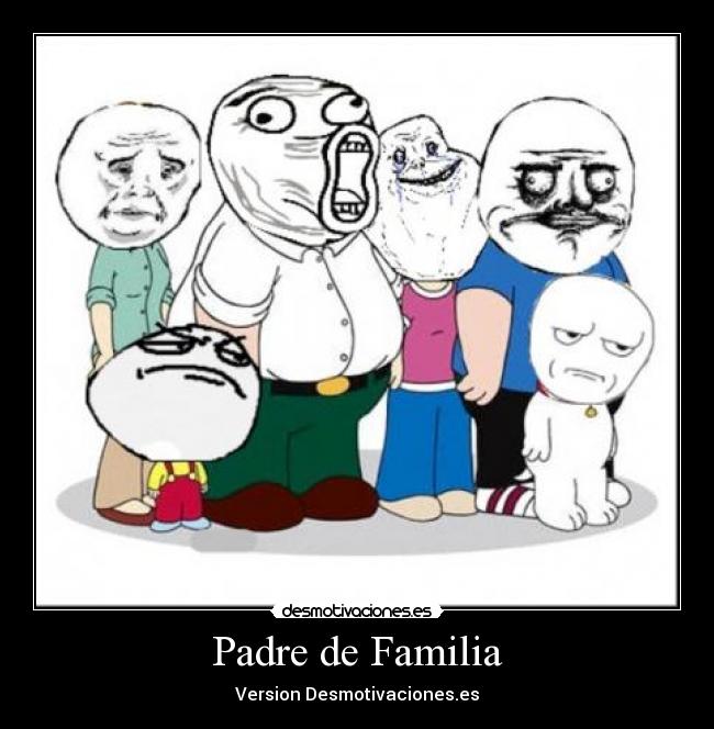 Padre de Familia - Version Desmotivaciones.es