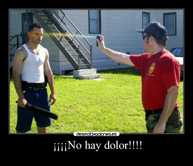 ¡¡¡¡No hay dolor!!!! -