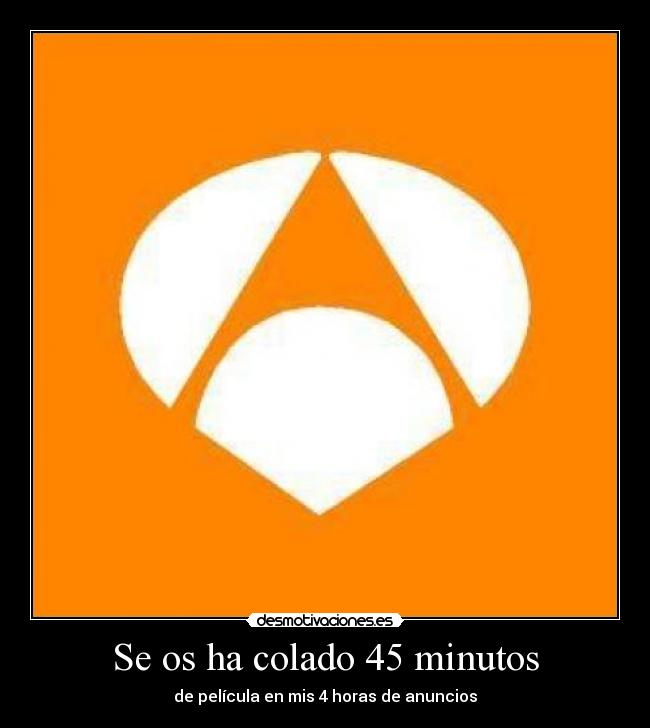 Se os ha colado 45 minutos -
