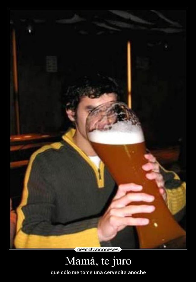 Mamá, te juro -