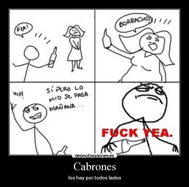Cabrones - los hay por todos lados