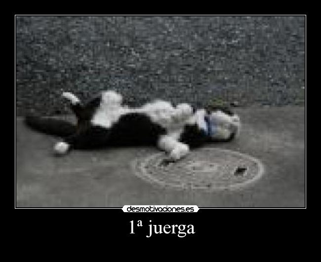 1ª juerga -