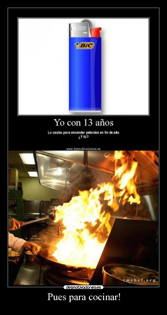 Pues para cocinar! - 