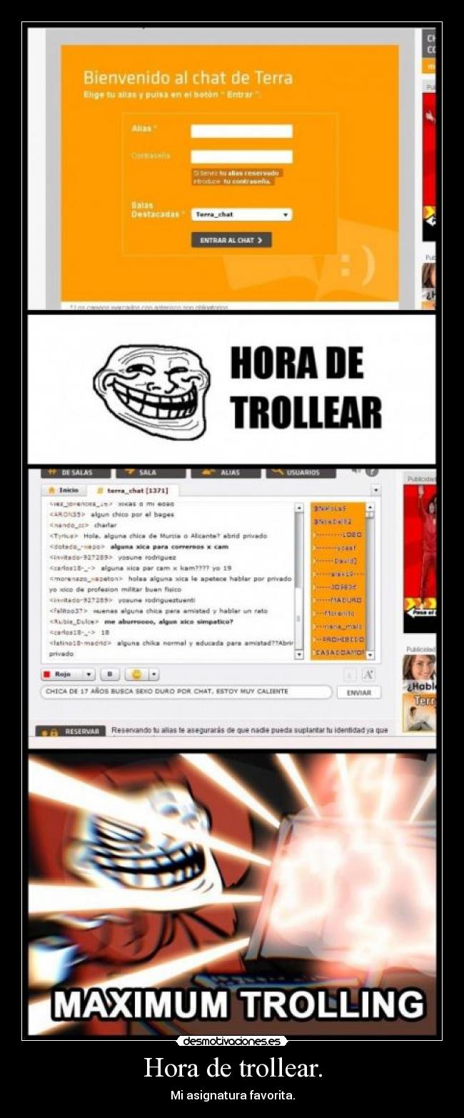 Hora de trollear. - Mi asignatura favorita.