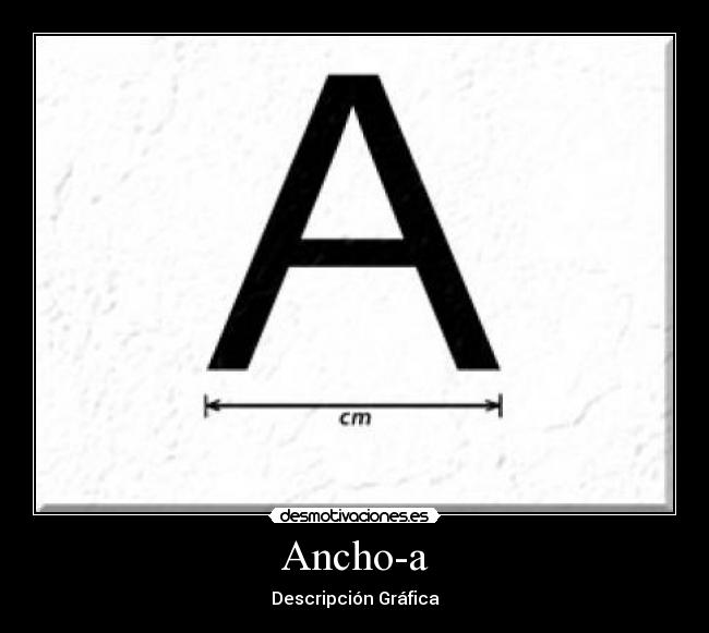 Ancho-a -