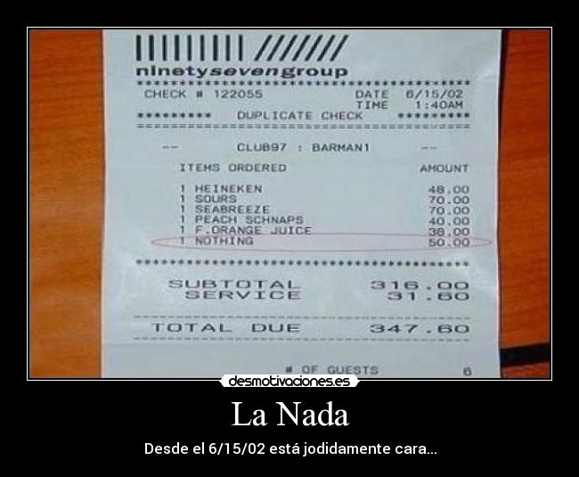 La Nada - Desde el 6/15/02 está jodidamente cara...