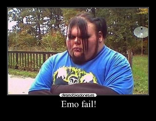 Emo fail! -
