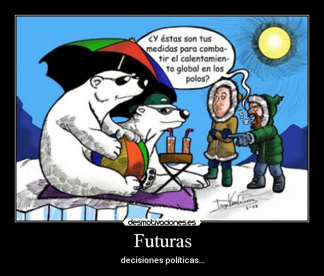 Futuras - decisiones políticas...