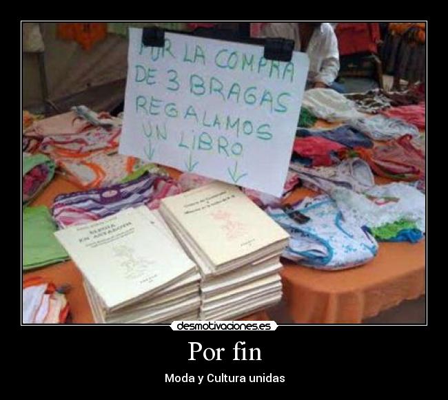 Por fin - Moda y Cultura unidas