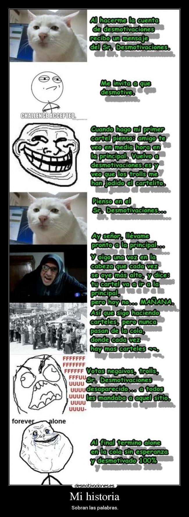 Mi historia - Sobran las palabras.