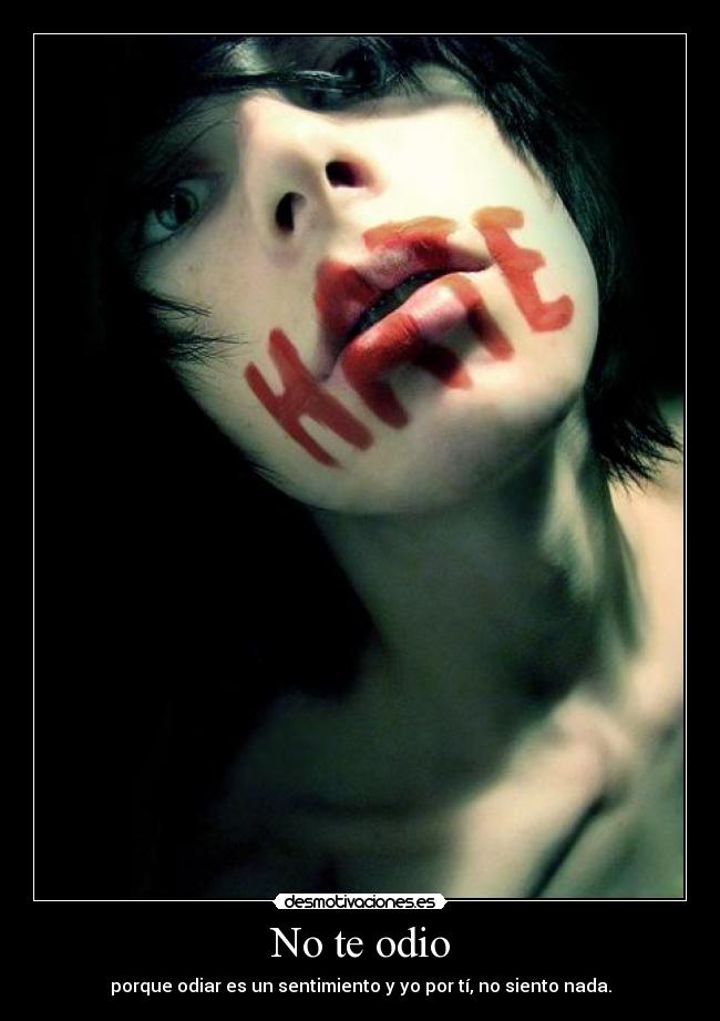 No te odio -