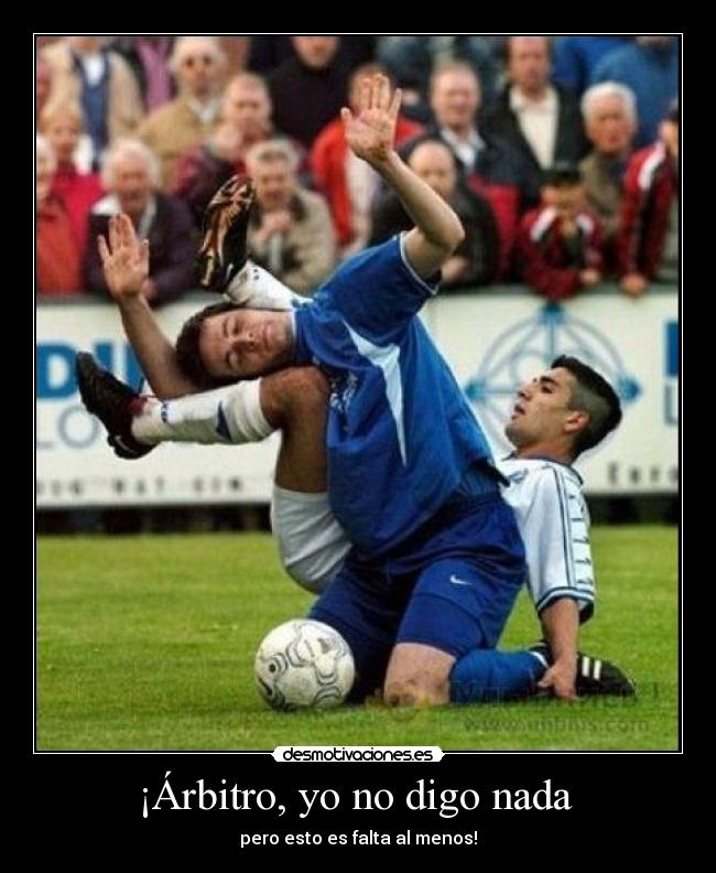 carteles falta arbitro desmotivaciones