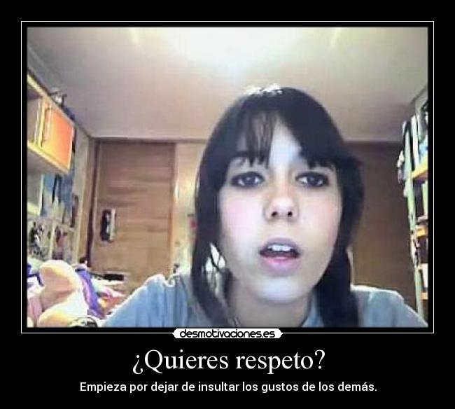 ¿Quieres respeto? - 