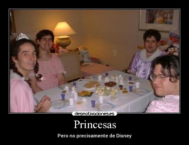Princesas - Pero no precisamente de Disney