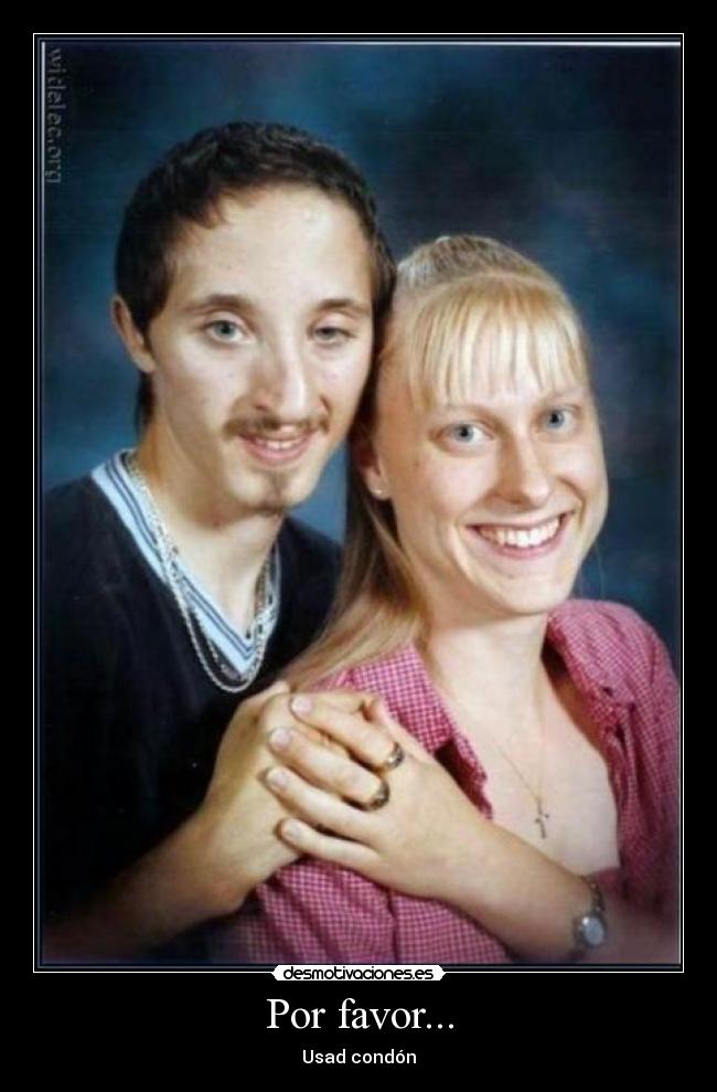 Por favor... -