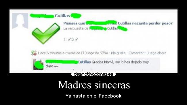 Madres sinceras - Ya hasta en el Facebook