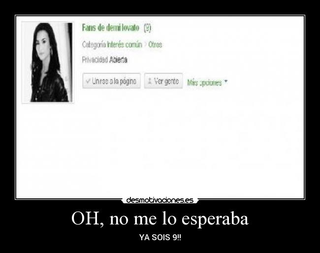 OH, no me lo esperaba - YA SOIS 9!!