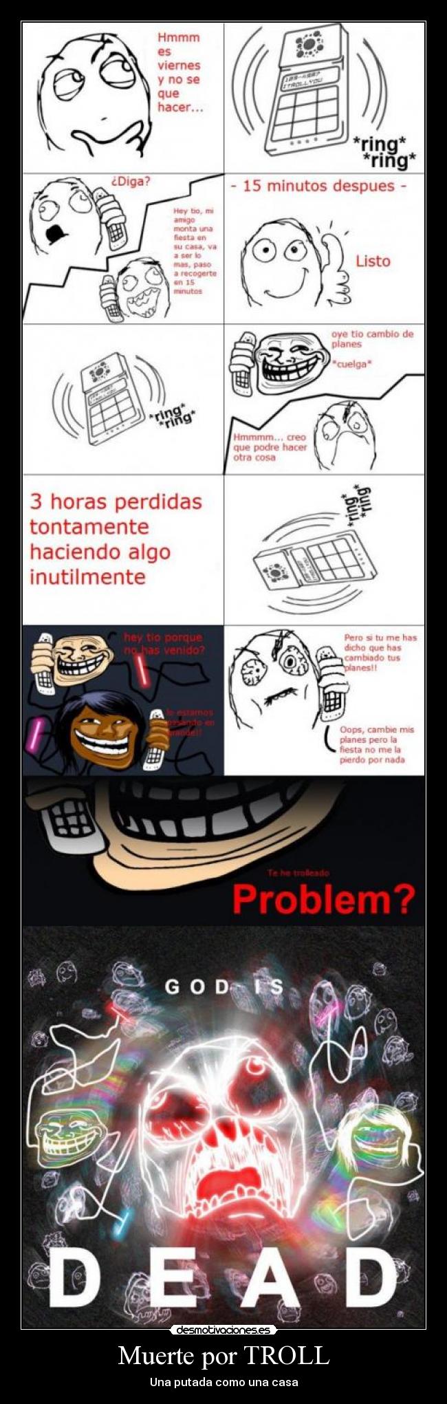 Muerte por TROLL - Una putada como una casa