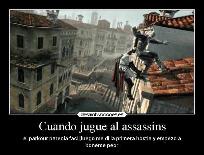 Cuando jugue al assassins -