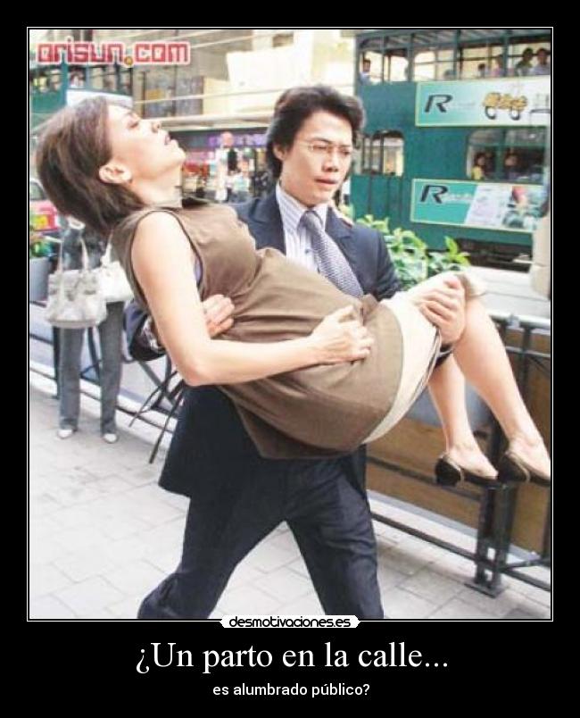 ¿Un parto en la calle... - es alumbrado público?